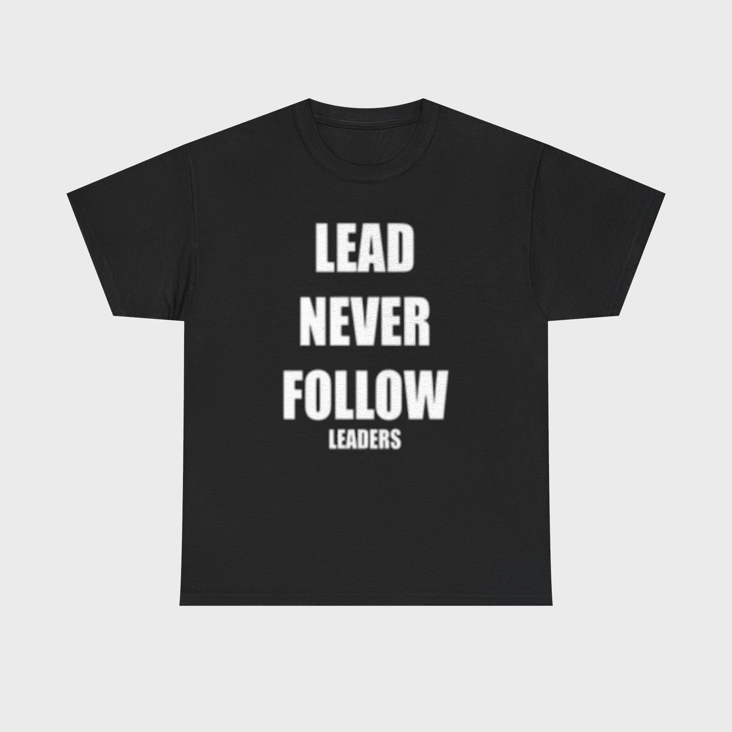 Lead never follow leaders black tee - Fronte