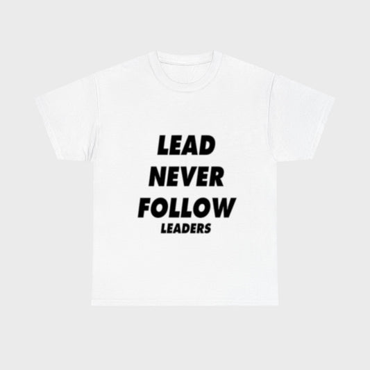 Lead never follows leaders white tee - Fronte